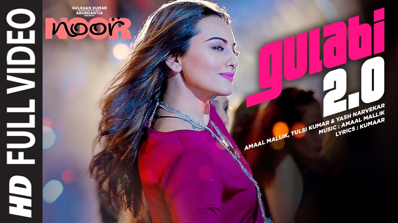Gulabi 2.0 Song Lyrics | Noor