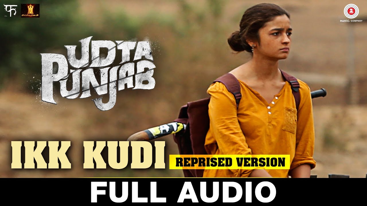 Ikk Kudi Reprised Song Lyrics | Udta Punjab
