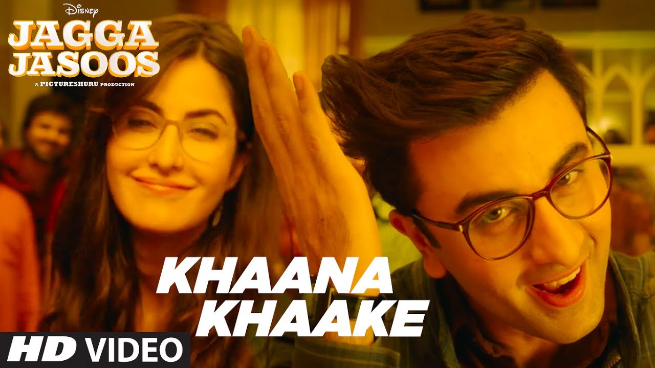 Khaana Khaake Song Lyrics | Jagga Jasoos
