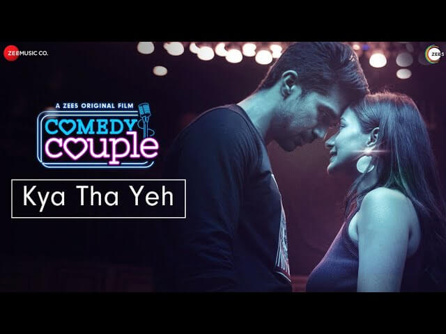 Kya Tha Yeh Song Lyrics | Comedy Couple
