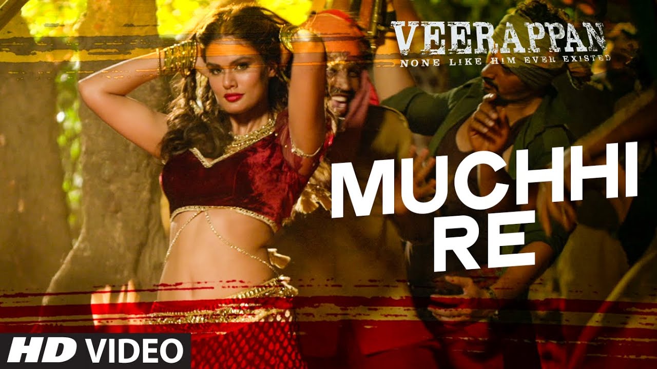 Muchhi Re Song Lyrics | Veerappan