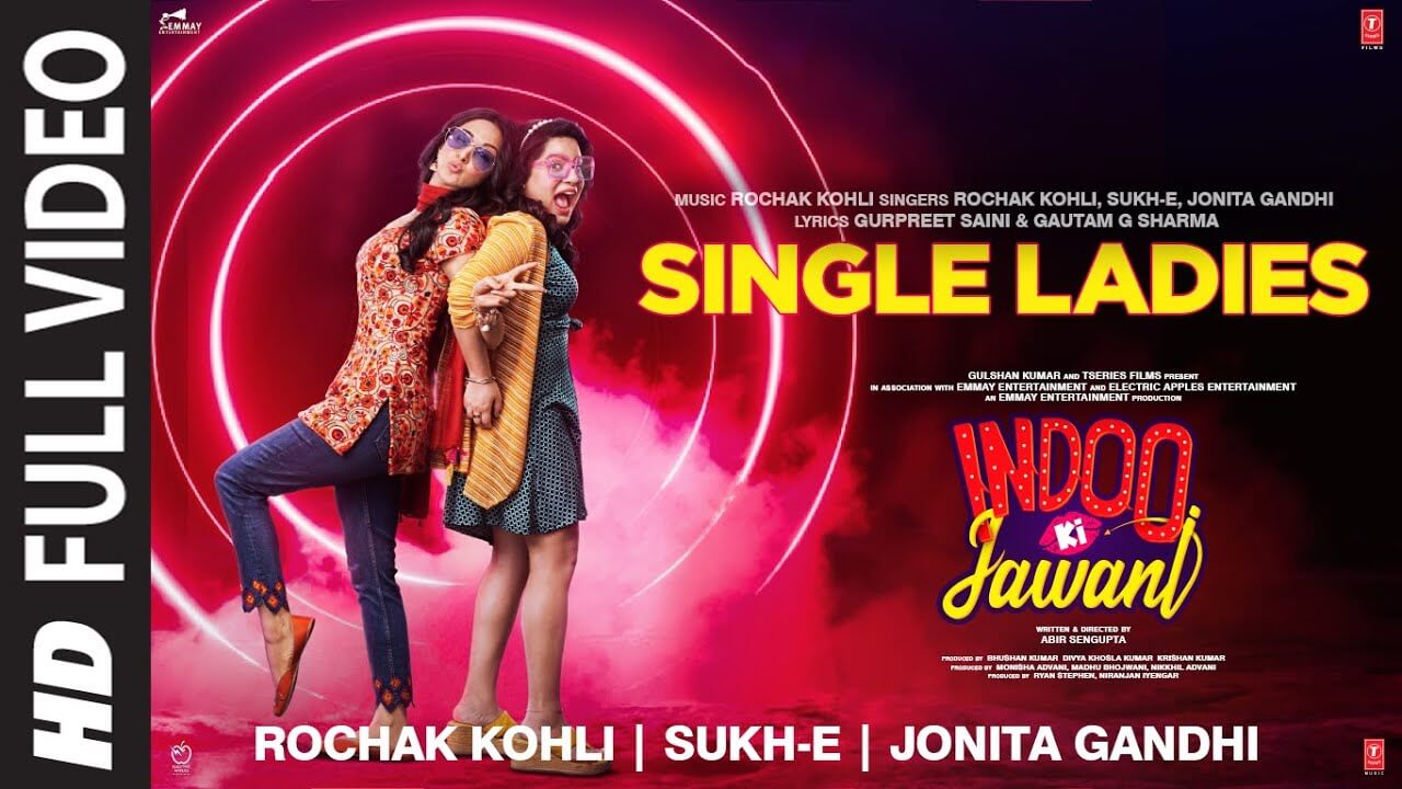 Single Ladies Song Lyrics | Indoo Ki Jawani