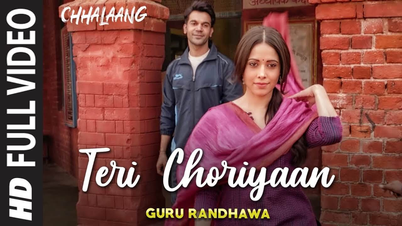 Teri Choriyaan Song Lyrics | Chhalaang