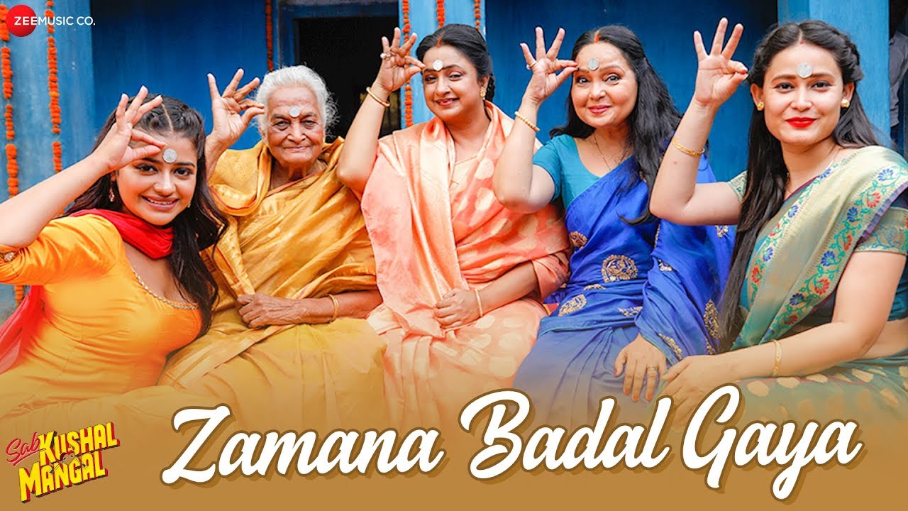 Zamana Badal Gaya Song Lyrics | Sab Kushal Mangal