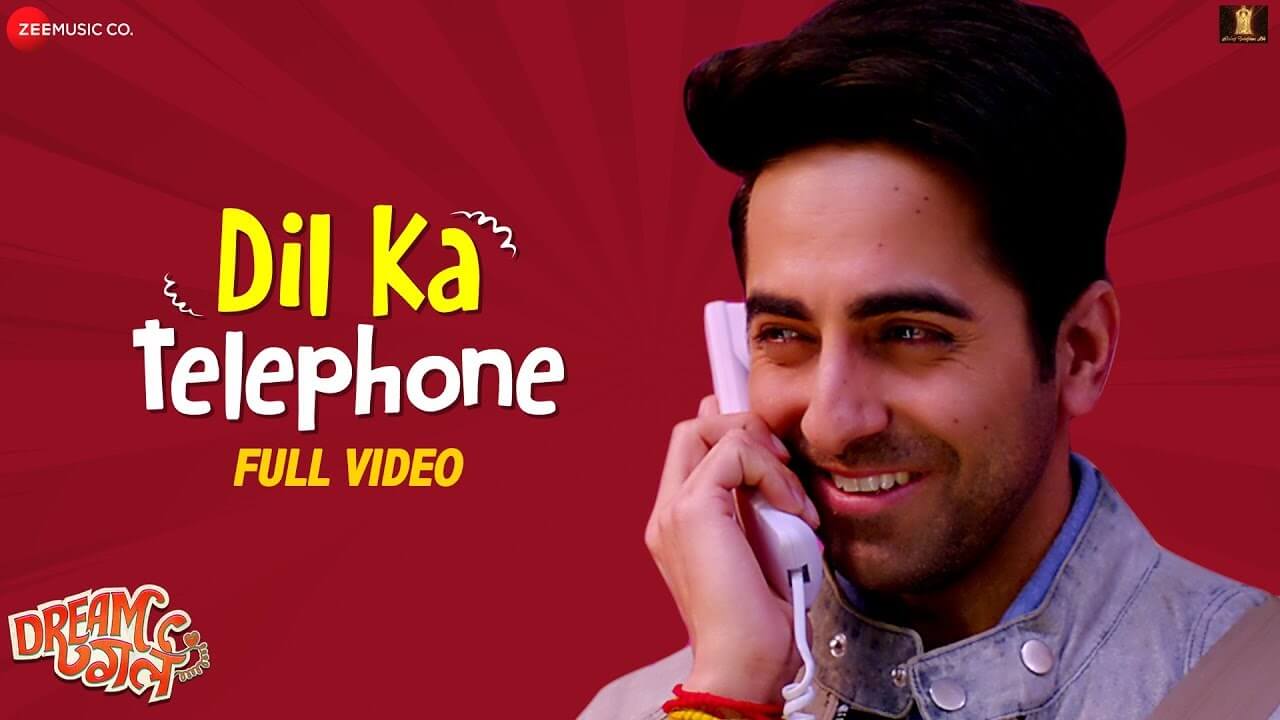 Dil Ka Telephone Song Lyrics | Dream Girl
