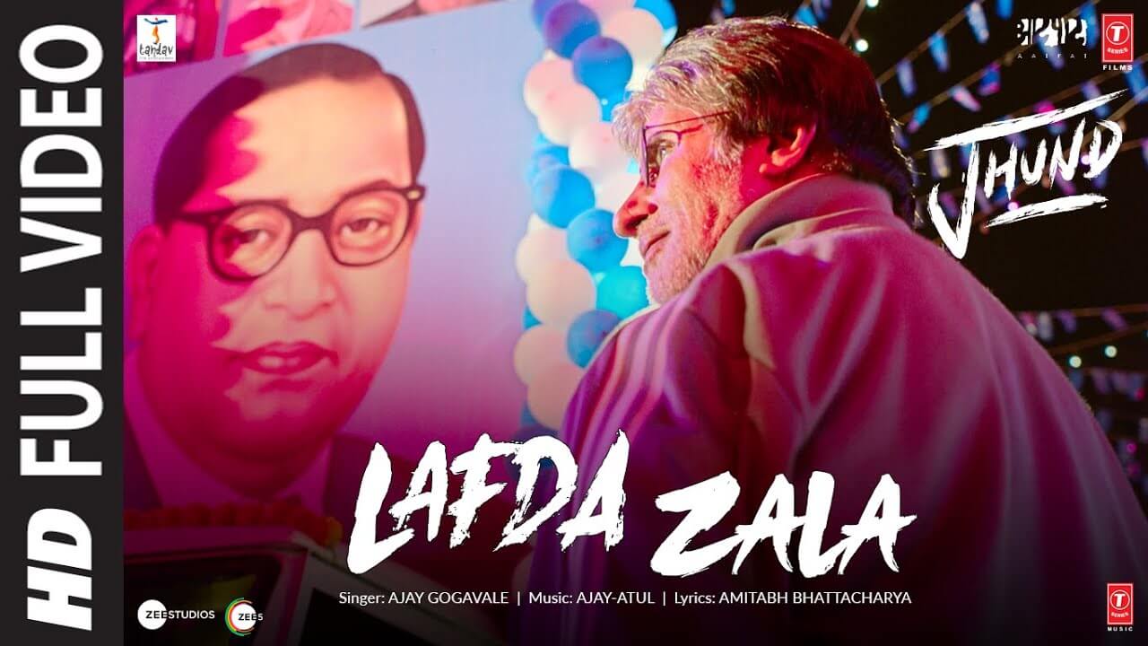 Lafda Zala Song Lyrics | Jhund