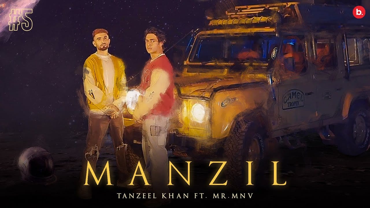 Manzil Song Lyrics | Tanzeel Khan