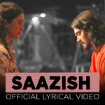 Saazish Song Lyrics
