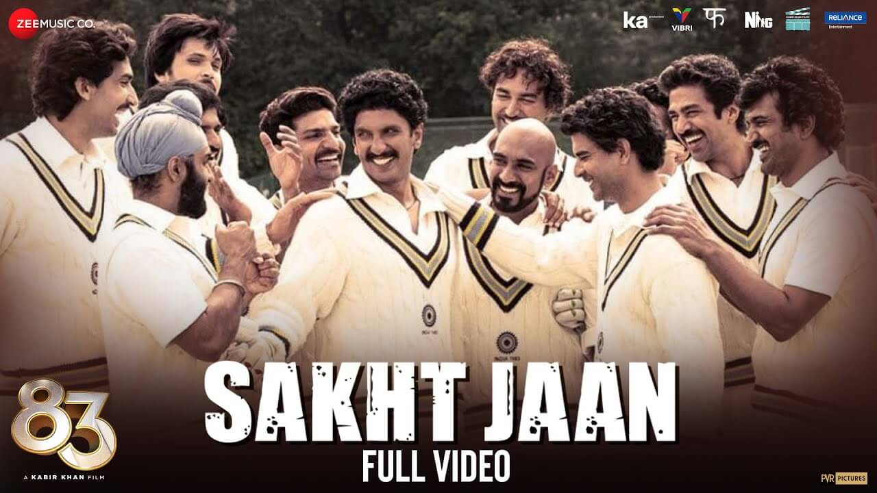 Sakht Jaan Song Lyrics | 83