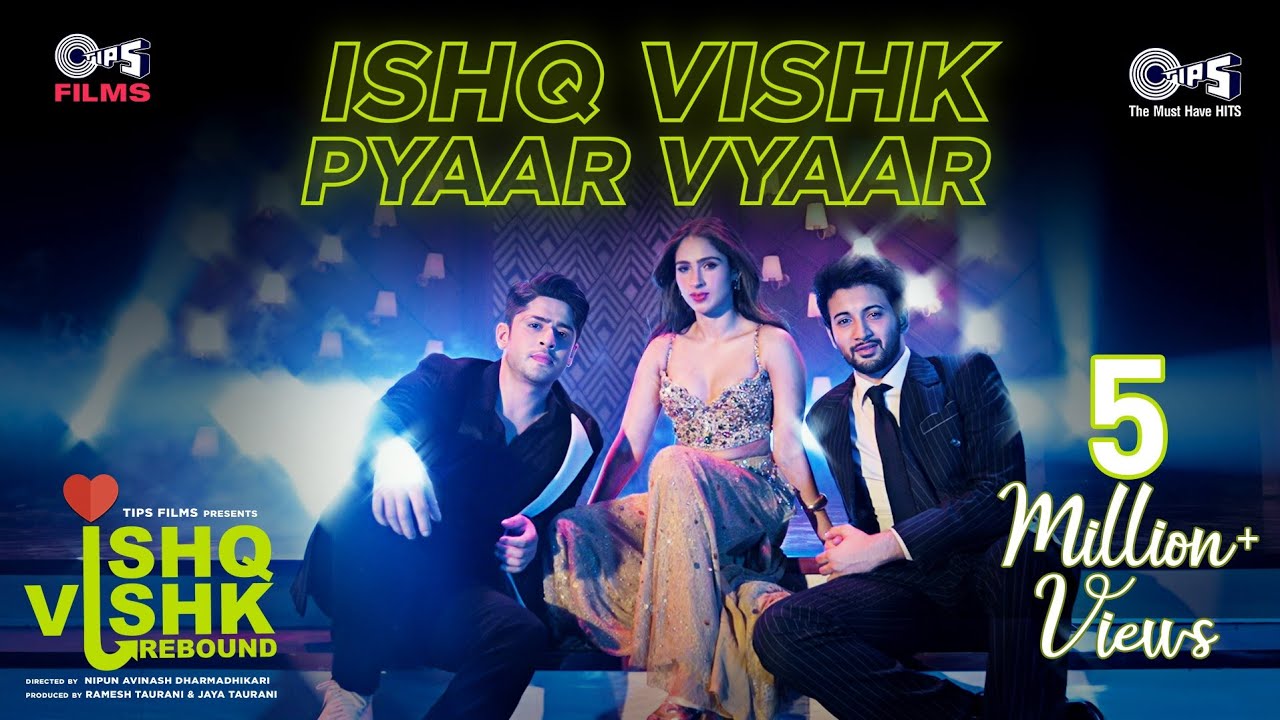 Ishq Vishk Pyaar Vyaar Song Lyrics | Ishq Vishk Rebound