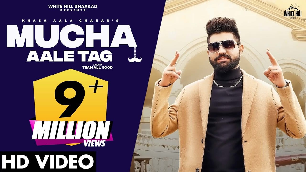 Mucha Aale Tag Song Lyrics | Khasa Aala Chahar