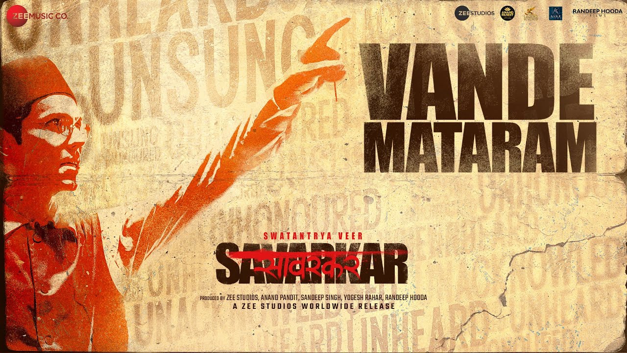 Vande Mataram Song Lyrics | Swatantrya Veer Savarkar