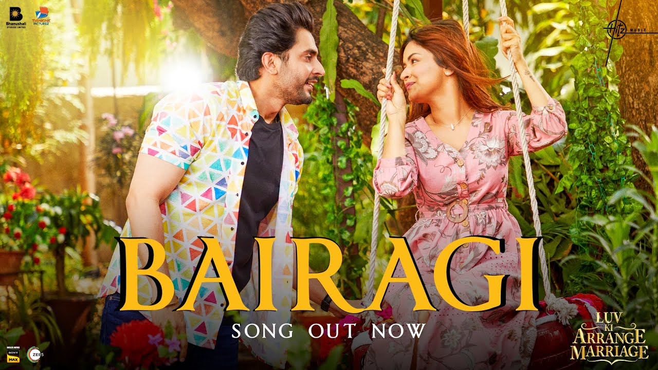 Bairagi Song Lyrics | Luv Ki Arrange Marriage