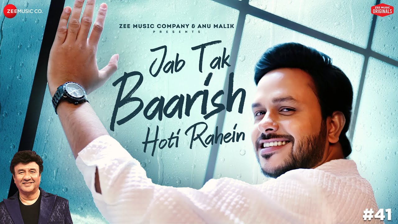Jab Tak Baarish Hoti Rahein Lyrics Song Lyrics | Anu Malik