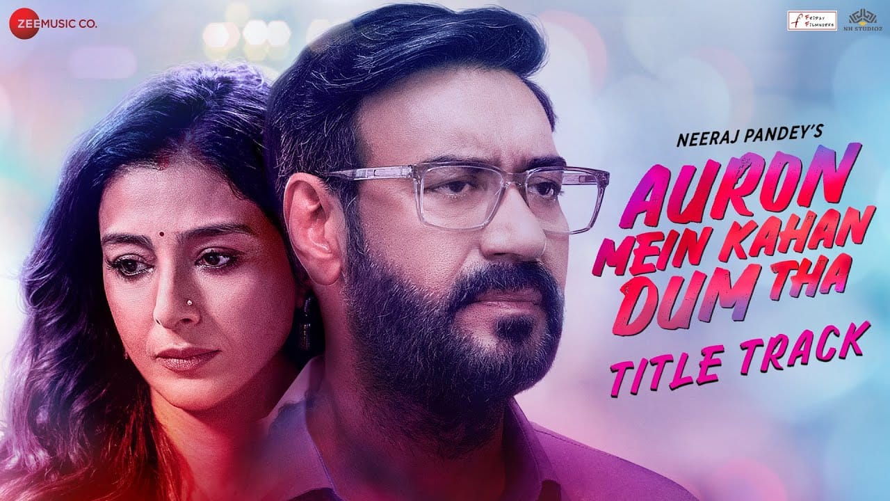 Auron Mein Kahan Dum Tha Title Song Lyrics | Auron Mein Kahan Dum Tha