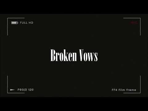 Broken Vows Song Lyrics | Key Notez