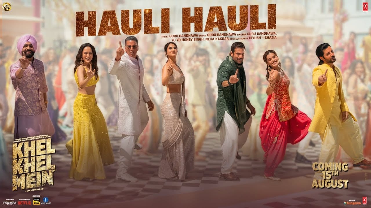 Hauli Hauli Song Lyrics | Khel Khel Mein 2024