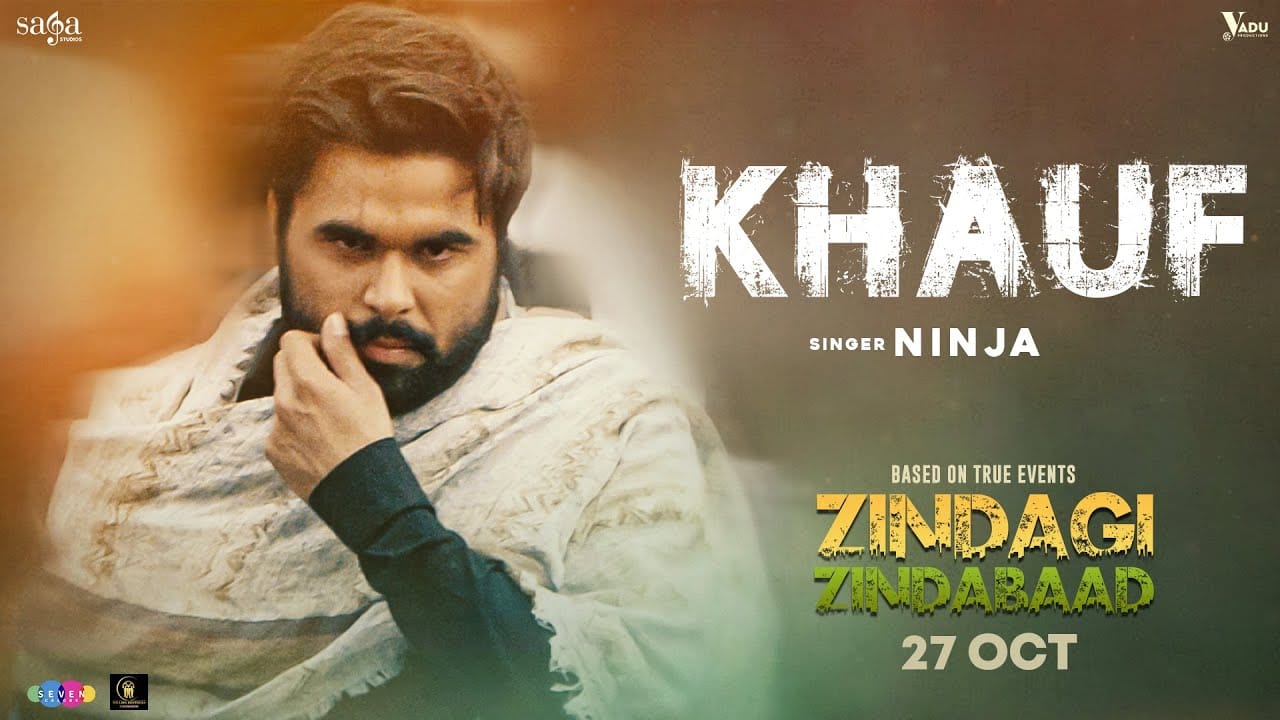 Khauf Song Lyrics | Zindagi Zindabaad