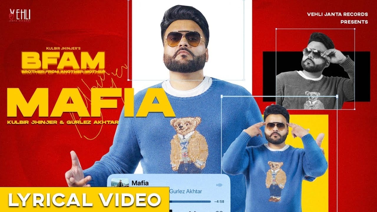 Mafia Song Lyrics | Kulbir Jhinjer